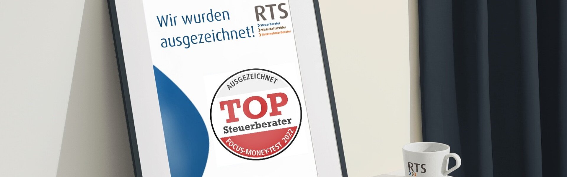 Bildrahmen mit Auszeichnung Top Steuerberater 2022 für RTS 